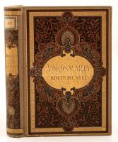 Vörösmarty összes munkái: Epikai költemények. Rendezte és jegyzetekkel kisérte: Gyulai Pál. Budapest é.n. Festett egészvászon kötésben, aranyozott lapszélekkel. Szép állapotban