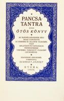 Pancsatantra azaz ötös könyv. Az életbölcsességnek régi indiai tankönyve... Szanszkrit eredetiből fo...