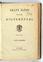 Arany János nagyobb költeményei: Toldi szerelme. Bp., é.n. Ráth Mór. Kopott egészvészon kötésben, ar...