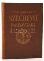 Szentiváni Gábor: Széchenyi fáklyavilága. Bp., 1942, Magyar Népművelők Társasága. Félvászon kötés, illusztrált.