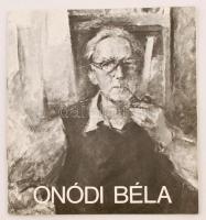 Onódi Béla kiállítása. Összeáll.: Bodnár Éva. Bp., 1980, Magyar Nemzeti Galéria. Onódi Béla (1900-1991) festő, grafikus köszönő soraival és aláírásával. Papírkötésben, jó állapotban.