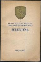 1937 A Magyar Általános Hitelbank tisztviselőinek sportegylete jelentése 1912-1937. Bp., [1937], Rév...