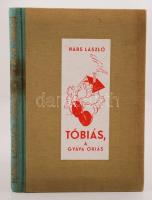 Hárs László: Tóbiás, a gyáva óriás. Gyermekmesék felnőtteknek. h. n., 1947, Szocialista Könyvbarátok. Kicsit kopott félvászon kötésben, egyébként jó állapotban.