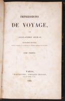 Dumas, Alexandre: Impressions de voyage. Tome premier. Paris, 1835, Charpentier. Kopottas félbőr kötésben, foltos oldalakkal. / Half leather binding