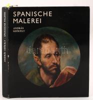 Székely András: Spanische malerei. Bp., 1973, Corvina. Kiadói egészvászon kötésben fedőborítóval. Szép állapotban.