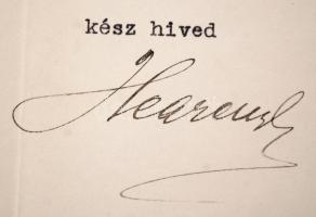 1932 Szörtsey József (1888-1941) kormányfőtanácsos aláírása Igmándy-Hegyessy Géza (1882-1980) testőr...
