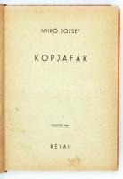 Nyírő József: Kopjafák. Bp., 1934, Révai. Kopottas kiadói félhalina kötésben