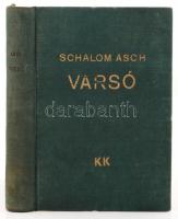 Schalom Asch: Varsó. Bp., 1933, Káldor. Kiadói egészvászon kötésben.