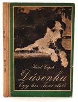 Karel Capek: Dásenka. Egy kis foxi élete. Bp., 1955, Ifjúsági Könyvkiadó.Fotóval illusztrált kiadói karton kötésben.
