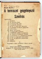 Röck Gyula: A természet gyógytényezői és a szentírás. Bp., (1940), Kókai Lajos. Kopottas félvászon kötésben.