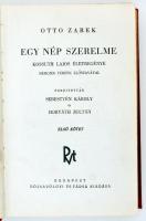 Zarek Otto: Egy nép szereleme. Kossuth Lajos életregénye. I-II. kötet. Bp., é.n., Rózsavölgyi. Kiadó...