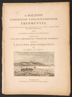 Sziklay János: A Balaton bibliográfiája. Bp., 1904, Kilián Frigyes (A Balaton tudományos tanulmányozásának eredményei. 3. köt.: A Balaton környékének társadalmi földrajza. 5. rész). Kicsit kopott papírkötésben, elváló lapokkal