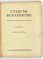 Utazunk Budapestre. Tányértalpú Koma újabb kalandjai. Írta: Öreg Medve. Mühlbeck Károly rajzaival. B...