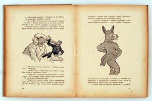 Utazunk Budapestre. Tányértalpú Koma újabb kalandjai. Írta: Öreg Medve. Mühlbeck Károly rajzaival. B...