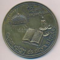 1977. "Burg Kastl - Magyar Gymnasium / Ember: küzdj és bízva bízzál" Br emlékérem (65mm) T:2