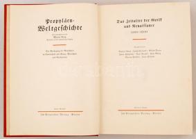 Das Zeitalter der Gotik und Renaissance 1250-1500. Szerk.: Goetz, Walter et al. Berlin, 1932, Propyl...