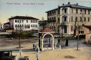 Trieste Opcina, Nuovo Hotel e scuola / hotel, school, automobile