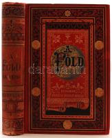 A Föld és népei. Föld- és népismei kézikönyv. Hellwald Frigyes... nyomán kidolgozta Toldy László és György Aladár. Bev. Hunfalvy János. II. és IV. kötet. (Európa és Afrika) Bp. 1879-1881. Méhner. Rengeteg illusztrációs anyaggal. Festett, aranyozott, kiadói egészvászon-kötésben. Kötések a gerinc kopásától eltekintve jó állapotban.