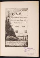 Notice historique sur les Cinquante premières années de la Section Genevoise du Club Alpin ...