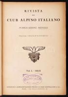 Rivista del Club Alpino Italiano. Szerk.: Manaresi, Angelo. 50. évf., 1931. október.Renegeteg érdekes képpel és írással az olasz hegymászóélet aktualiotásaival. Kicsit kopott későbbi félvászon kötésben, egyébként jó állapotban. /  With a lot of pictures and many interesting writing about the news of the Italian mountaineering. In a bit worn out half linen binding, otherwise in good condition.