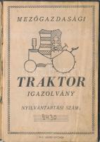 1947 Érdekes mezőgazdasági traktorigazolvány /  1947 Interesting agricultural certification for possessing a tractor