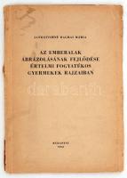 Jankovichné Dalmai Mária: Az emberalak ábrázolásának fejlődése értelmi fogyatékos gyermekek rajzaiban. Bp., 1960, Akadémiai Nyomda. Kiadói papír kötésben.