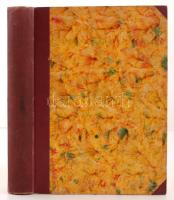 1933 Az Új idők c. folyóirat I. kötet.  Szépirodalmi művészeti és társadalmi képes hetilap. Szerkesz...