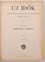 1917 Az Új idők c. folyóirat I. kötet.  Szépirodalmi művészeti és társadalmi képes hetilap. Szerkesz...