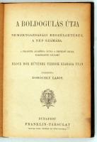 A boldogulás útja. Nemzetgazdasági beszélgetések a nép számára. Fordította: Dobóczky Lajos. Bp., é.n...