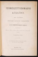 Természettudományi Közlöny. Közérdekű ismeretek terjesztésére kiad. a K.M. Természettudományi Társul...