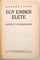 Kassák Lajos: Egy ember élete. II. és III. kötet.  Vergődés-Háború, Károlyi forradalom. - Kommün. Bp...