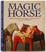 Chris Mosey - Michel Hjorth: The Magic Horse. Devils plaything that became a national symbol. Boox kiadó, 1999. Angol nyelvű képes album, sok színes fotóval, jó állapotban.