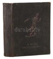 A sport enciklopédiája. 2. köt. Bp., 1928, Enciklopédia Rt. Kicsit laza, kopott, enyhén vetemedett vászonkötésben, egyébként jó állapotban.