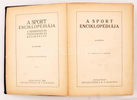 A sport enciklopédiája. 2. köt. Bp., 1928, Enciklopédia Rt. Kicsit laza, kopott, enyhén vetemedett v...