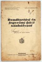 1923 Rendtartási és fegyelmi házi szabályzat áll. polg. isk. tanuló részére, irredenta feliratokkal. Kiadói papír kötésben, kissé viseltes állapotban.