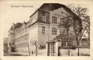 Szatmár, Főgimnázium / grammar school (EK)