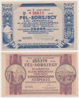 Budapest 1944. "82. Jótékonycélú Magyar Királyi Állami Sorsjáték" 2P fél-sorsjegy + 1946. ...
