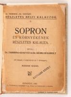 Dr. Thirring Gusztáv-Dr. Heimler Károly: Sopron, Kőszeg, Eger és környékének részletes kalauza. 3 ka...