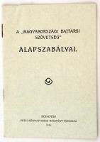 1916 A &quot;Magyarországi Bajtársi Szövetség&quot; alapszabályai, pp.:11, 17x12cm