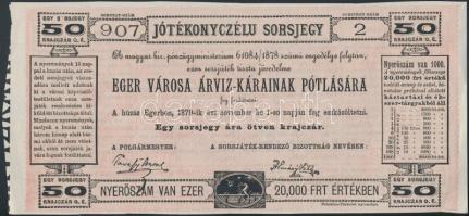 Eger 1879. "Jótékonyczélú sorsjegy - Eger Városa Árvíz-kárainak pótlására" 50kr értékű sorsjegy T:II