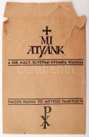 Dallos Hanna (1907-1945): Mi atyánk sorozat 10 db fametszet. Kiadvány, bibliai idézetekkel. 20p. Jelezve dúcon, hozzá eredeti kiadó boríték! 28x40 cm