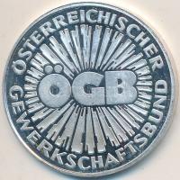 Ausztria DN "50 éve az ÖGB (Osztrák Szakszervezeti Szövetség) tagja" Ag emlékérem (10.08g/0.925/30mm) T:PP felületi karc Austria ND "50 Jahre Zugehörigkeit ÖGB (Österreichischer Gewerkschaftsbund)" Ag commemorative medallion (10.08g/0.925/30mm) C:PP slightly scratched