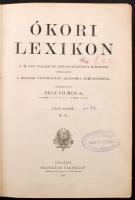 Ókori lexikon. Szerk.: Pecz Vilmos. 1-2. köt. Bp., 1902-1904, Franklin Társulat. Aranyozott gerincű,...