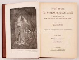 Stein Aurél: Ősi ösvényeken Ázsiában. Három kutató utam Ázsia szívében és Kína északnyugati tájain. ...