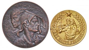 Cyránszki Mária (1940-) 1975. "Dunaújváros 1950-1975" fém emlékérem (60mm) + DN "Egy napot Pécsért" aranyozott Br emlékérem (47,5mm) T:2