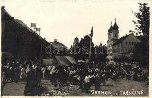 Trencsén, vásár / market / Jarmok; Foto Tatra (EK)