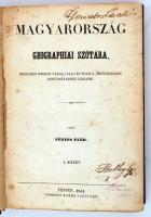 Fényes Elek: Magyarország geographiai szótára, mellyben minden város, falu és puszta, betürendben kö...