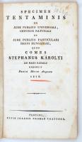 Károlyi István: Specimen tentaminis ex jure publico universali, gentium naturali et jure publico particulari regni Hungariae. Pest, 1816, Trattner. Papírkötésben, jó állapotban.