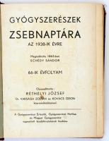 Gyógyszerészek zsebnaptára az 1938-ik évre.Dombornyomott, kissé sérült egészvászon kötésben 488p