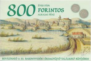 Pápa 2014. "33. Bakonyvidéki Éremgyűjtő Találkozó - Pápa" 800Ft pénzpótló utalvány T:I